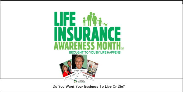 Do You Want Your Business to Live or Die?